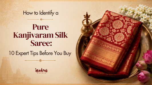 how to identify a pure kanjivaram silk saree