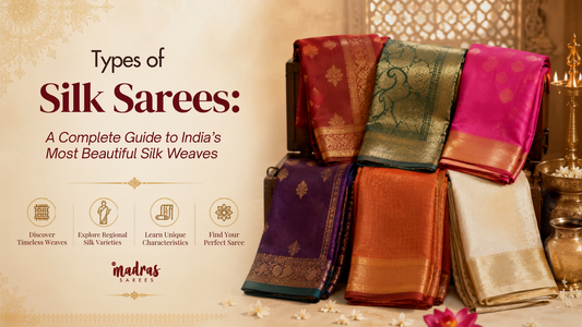types of silk sarees