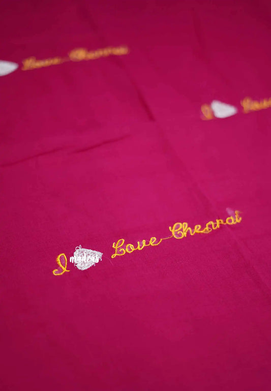 Soft Mul cotton I love chennai Embroidery saree - Rani pink